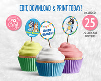 Bluey Birthday Cupcake Toppers |  Digital File | Editable | Printable | Instant Download
